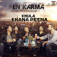 En Karma - Khula Khana Peena
