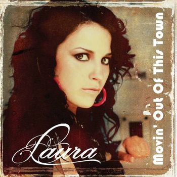 Laura - Movin' Out Of This Town