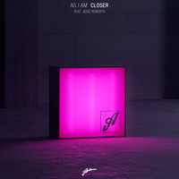 As I Am feat. Jedd Roberts - Closer