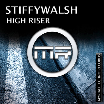 Stiffywalsh - High Riser