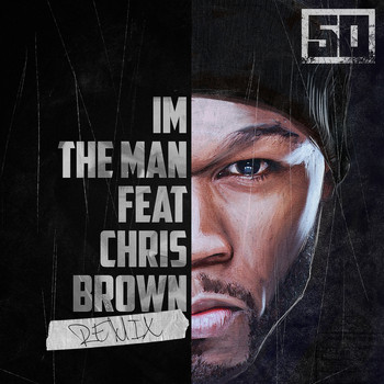 50 Cent - I'm The Man (Remix)