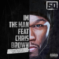 50 Cent - I'm The Man (Remix [Explicit])