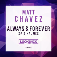 Matt Chavez - Always & Forever