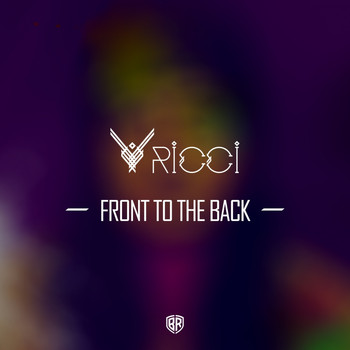 Ricci - Front To The Back