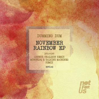 Dumming Dum - November Rainbow EP