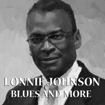 Lonnie Johnson - Blues And More