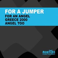 For A Jumper - For An Angel / Greece 2000