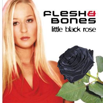Flesh & Bones - Little black rose