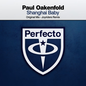 Paul Oakenfold - Shanghai Baby