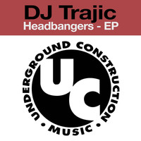 DJ Trajic - Headbangers (Explicit)