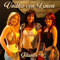 Gitanos - Vodka Con Limon