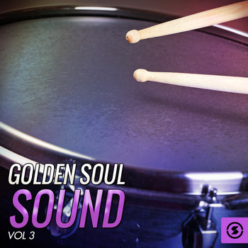 Various Artists - Golden Soul Sound, Vol. 3