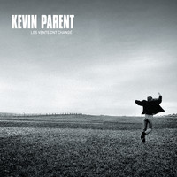 Kevin Parent - Les vents ont changé