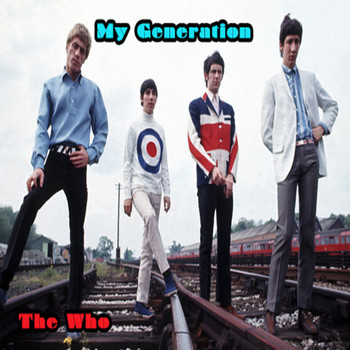 The Who - My Generation - The Who