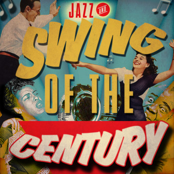 Various Artists - Jazz & Swing of the Century