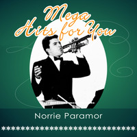 Norrie Paramor - Mega Hits For You