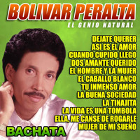 Bolivar Peralta - El Genio Natural