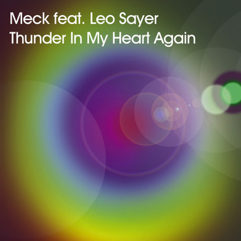 Meck & Leo Sayer - Thunder in My Heart Again
