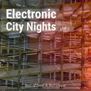 Various Artists - Electronic City Nights, Vol. 3 (Best of Deep & Tech House )