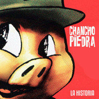 Chancho En Piedra - La Historia
