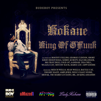 Kokane - Kokane King of Gfunk (Explicit)