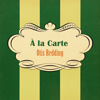 Otis Redding - À La Carte