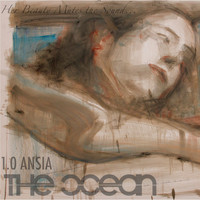 The Ocean - 1.0 Ansia