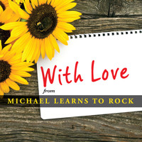 Michael Learns To Rock - With Love EP