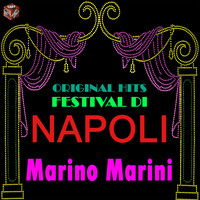 Marino Marini - Original Hits Festival di Napoli: Marino Marini