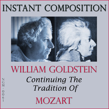 William Goldstein - Instant Composition: Continuing the Tradition of Mozart