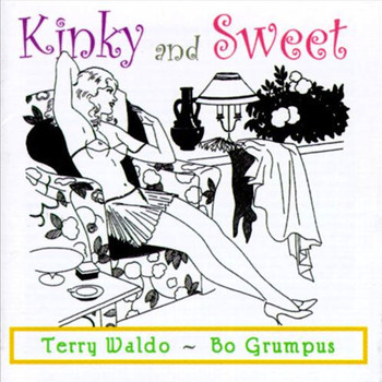 Terry Waldo and Bo Grumpus - Kinky and Sweet