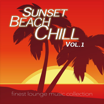 Various Artists - Sunset Beach Chill, Vol. 1