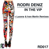 Rodri Deniz - In the Vip