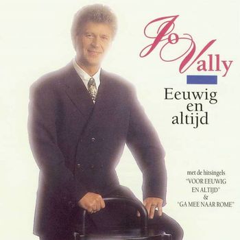 Jo Vally - Eeuwig en Altijd