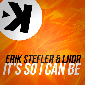 Erik Stefler, LNDR - It's so I Can Be