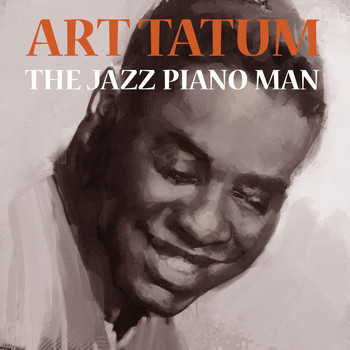 Art Tatum - The Jazz Piano Man
