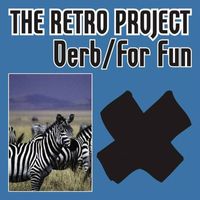 The Retro Project - Derb / For Fun
