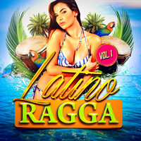DJ Latino Ragga - Latino Ragga, Vol. 1