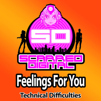 Technical Difficulties - Feelings For You