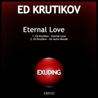 Ed Krutikov - Eternal Love