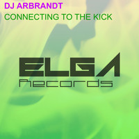 DJ Arbrandt - Connecting To The Kick