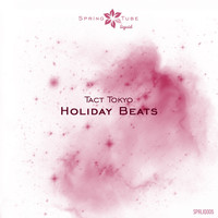 TACT TOKYO - Holiday Beats