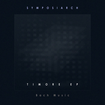 Symposiarch - Timore EP