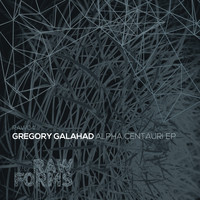 Gregory Galahad - Alpha Centauri EP