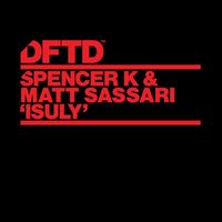 Spencer K & Matt Sassari - Isuly