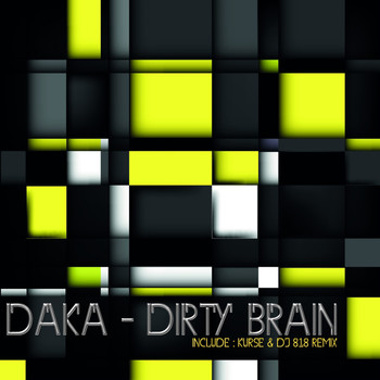 Daka - Dirty Brain