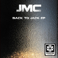JMC - Back To Jack EP