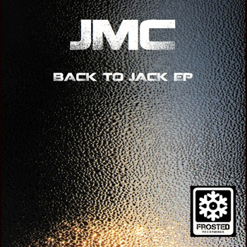 JMC - Back To Jack EP