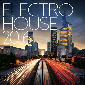 Various Artists - Electro House 2016
