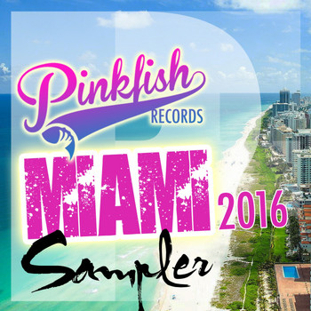 Various Artists - Miami Sampler 2016